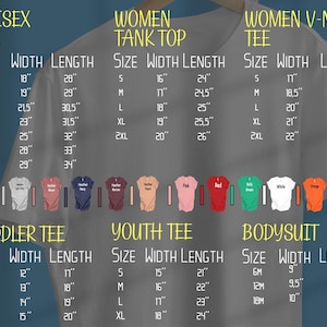 May include: Size chart for unisex, women's, and toddler tees, tank tops, and bodysuits. The chart shows the width and length measurements in inches for each size.