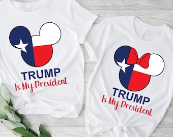 Disney Trump Shirt, Mickey Trump Shirt, Minnie Trump Shirt, Trump Is My President Shirt, Couple Shirt, President Trump Shirt, Trump 2028 Tee