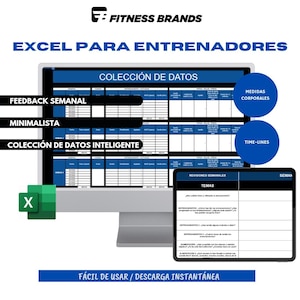 Puede incluir: Una pantalla de ordenador que muestra una plantilla de hoja de cálculo para entrenadores de fitness. La plantilla se titula "Excel para entrenadores" e incluye secciones para "Retroalimentación semanal", "Minimalista", "Recopilación de datos", "Recopilación de datos inteligente", "Medidas", "Líneas de tiempo" y "Revisiones semanales". La pantalla está sobre un fondo blanco con el texto "Fitness Brands" en la esquina superior derecha.