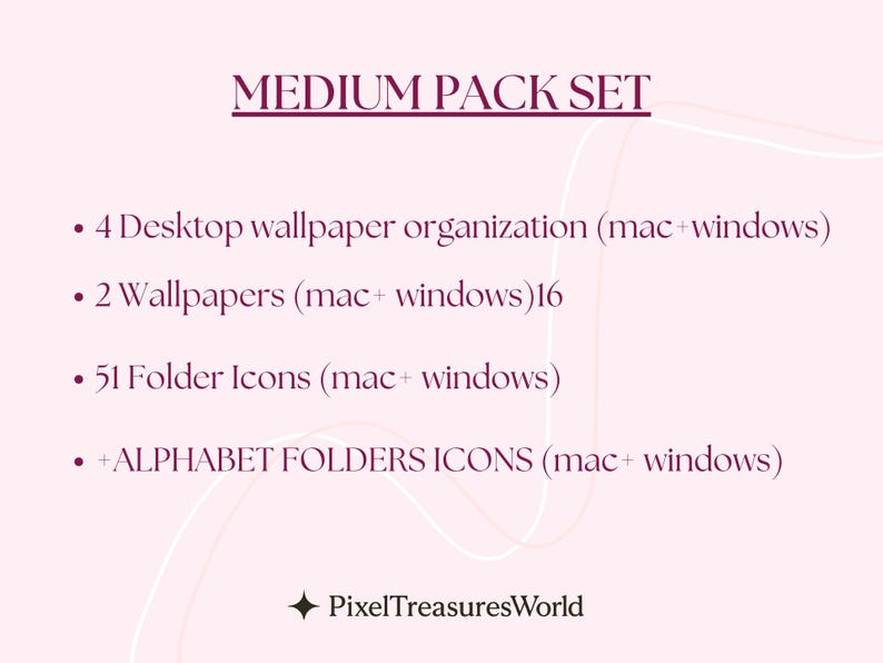 May include: A digital product advertisement on a pink background. The text reads "MEDIUM PACK SET" followed by a list of digital items, including desktop wallpaper organization, wallpapers, folder icons, and alphabet folder icons. The PixelTreasuresWorld logo is at the bottom.