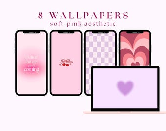 May include: Digital wallpapers in a soft pink aesthetic. The image shows four smartphones and a laptop, each displaying a different design. The text "Better things are coming" is on one phone. The text "8 WALLPAPERS soft pink aesthetic" is at the top.