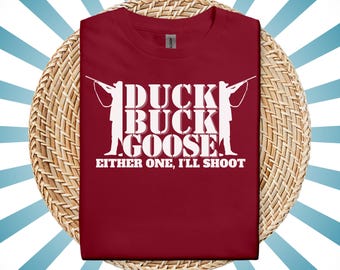 Duck Buck Goose Hunting Shirt, Outdoors Tee