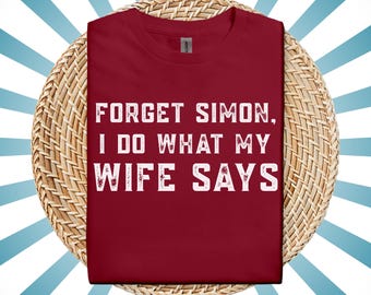 Camiseta divertida para papá, con el lema "Olvida a Simon", regalo para esposo