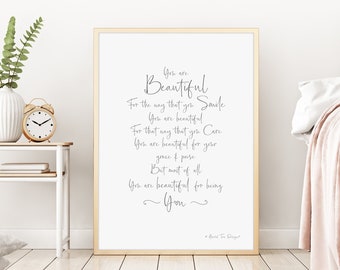 You are Beautiful for Being You Wall Art Print | Inspirational Print | Inspiring Quote | Typography Print | Inspiring Wall Art