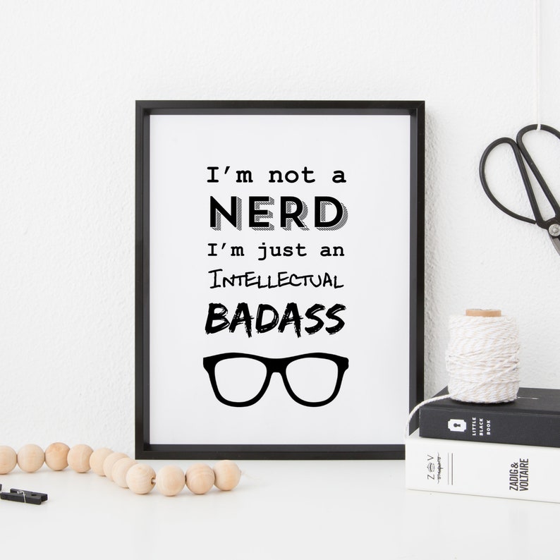 I'm Not a Nerd Wall Art Print image 2