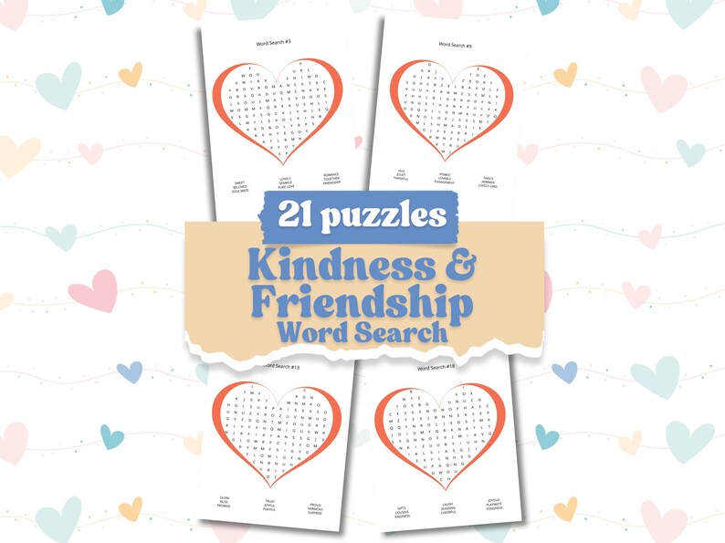 Peut inclure: Quatre puzzles de recherche de mots sur papier blanc avec un motif en forme de c&oelig;ur et une bordure orange. Les puzzles sont &eacute;tiquet&eacute;s "Word Search #3". L'image comprend &eacute;galement une banni&egrave;re qui se lit "21 puzzles Kindness & Friendship Word Search".