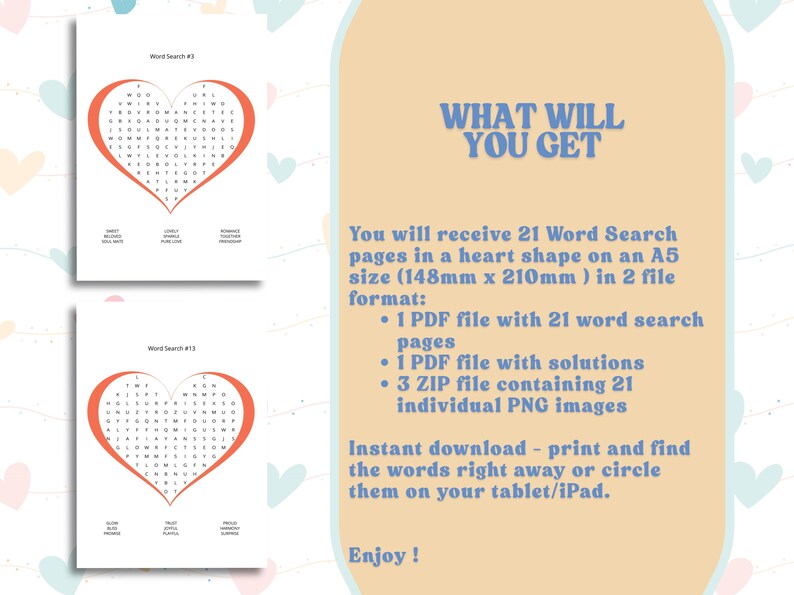 Peut inclure: Deux pages blanches avec des jeux de mots en forme de c&oelig;ur rouges. Le texte &laquo;&nbsp;WHAT WILL YOU GET&nbsp;&raquo; est en bleu. La description indique que vous recevrez 21 pages de recherche de mots au format A5 (148 mm x 210 mm) en 2 formats de fichiers.