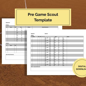 May include: Two white baseball scouting templates with the text "Pre Game Scout Template" in a yellow rectangle. The templates include sections for opponent, pitching, and hitting records. A yellow circle with "DIGITAL DOWNLOAD" is in the lower right corner.