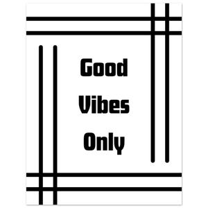 Poster Good Vibes Only, arte murale minimalista, bianco e nero