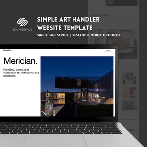 Könnte beinhalten: Ein Laptop zeigt eine Website-Vorlage mit dem Titel Meridian, inklusive Text Simple Art Handler Website Template, Single Page Scroll, Desktop & Mobile Optimized und Squarespace, mit dunkler Benutzeroberfläche und einem großen Architekturfoto.