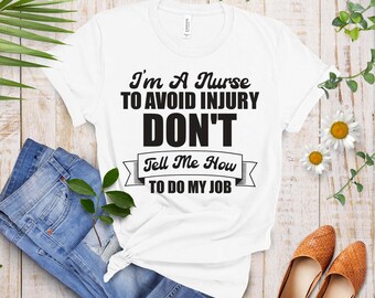 Camiseta de enfermera sarcástica, regalo humorístico para la salud
