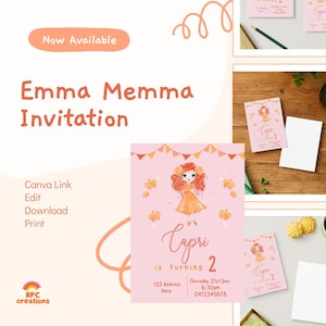 May include: A pink invitation design with the text "Emma Memma Invitation" and "Capri is turning 2". The design includes a cartoon illustration of a girl in an orange dress, butterflies, and decorative banners. The invitation also includes the text "Now Available".