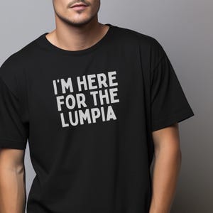 Unique Filipino Shirt, Filipino Lumpia T Shirt, Pinoy Heritage, Pinoy Shirt, Filipino food, Funny Filipino Shirt, Tagalog, Eggroll Tshirt