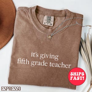 Shirt voor leraar vijfde leerjaar, het geeft vijfde leerjaar T-shirt, shirt voor leraar, cadeau voor leraar, T-shirt voor leraar 5e leerjaar, terug naar school