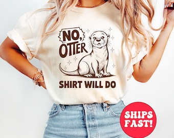 Comfort Colors Otter Graphic Tee: Funny Wildlife Shirt