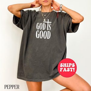 Comfort Colors® God is Good Shirt, Religious Women Shirt, Christian Shirt, Bible Verse Shirt, Faith Shirt, Godly Woman Shirt, Shirt for Mom