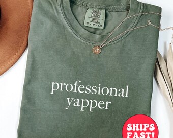 Shirt grappige moeder: sarcastisch 'Professional Yapper' meme-shirt