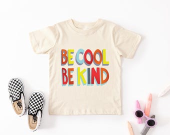 Be Cool Be Kind Shirt, Colorful Kindness Tee for Toddler Kids, Retro Positive Vibes Shirt, Cute Gift for Kids