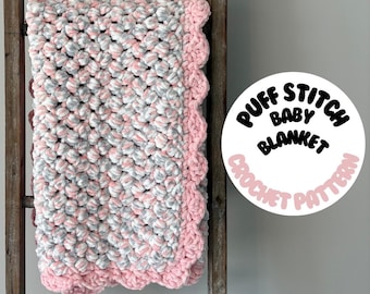 Puff Stitch Baby Blanket PDF Crochet Pattern