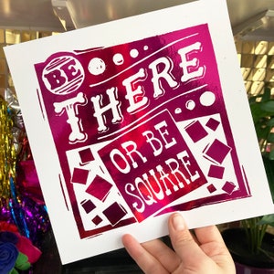 Be there or be Square Gold Foil Print from Linocut Pink