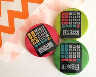 Cheeky Geek Calculator badges, Stocking Stuffer, lapel pin, Gift for her, Flair, party bag fillers, party favours, boobies, back to school