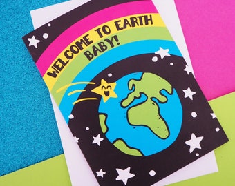 Welcome to Earth Baby! Rainbow New Baby Card, Gender Neutral Baby Card, Baby Congratulations Card, Cute Expecting Card A6