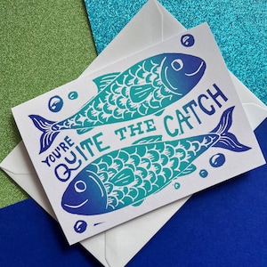 You're Quite the catch Funny Card, Anniversary Card, Valentines card, Congratulations Card, Fish card A6 image 1