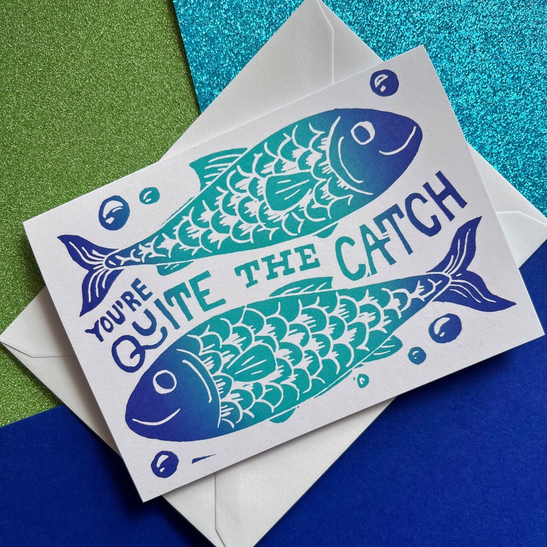 You're Quite the catch Funny Card, Anniversary Card, Valentines card, Congratulations Card, Fish card A6 image 1