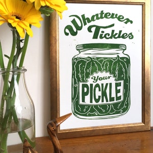 Whatever Tickles Your Pickle Linocut Print image 2