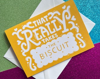 That really takes the biscuit Card A6 Size,