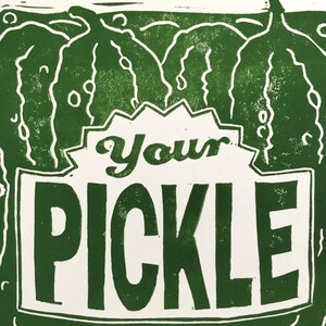 Whatever Tickles Your Pickle Linocut Print image 3