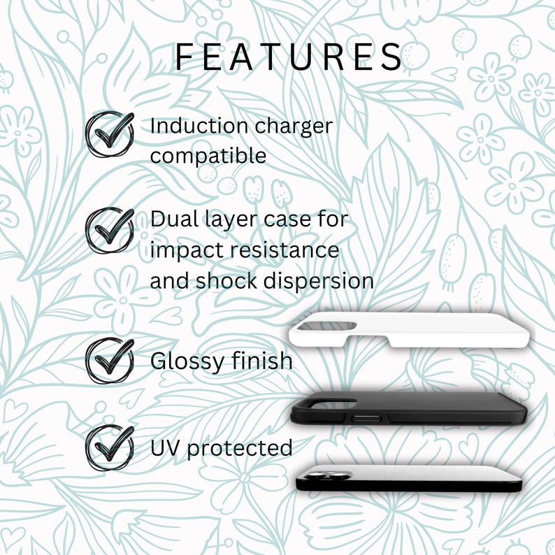 K&ouml;nnte beinhalten: Ein wei&szlig;es und schwarzes Handycase mit dem Wort &bdquo;FEATURES&ldquo; oben. Das Bild hebt Funktionen wie Induktionsladeger&auml;t-Kompatibilit&auml;t, doppellagige Sto&szlig;festigkeit, gl&auml;nzendes Finish und UV-Schutz hervor. Der Hintergrund hat ein Blumenmuster.