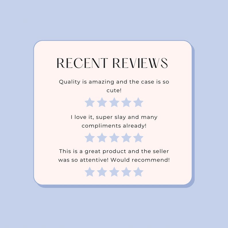 May include: A light blue background with a white rounded rectangle containing the text "RECENT REVIEWS". The text includes customer reviews with star ratings, praising the product's quality and the seller's attentiveness.