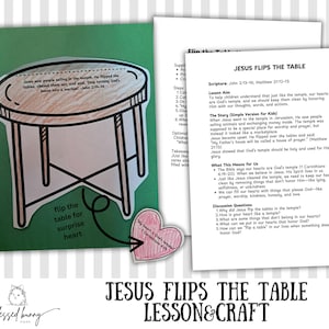 May include: A lesson and craft titled "Jesus Flips the Table." The image features a paper table cutout with text, a heart-shaped note, and a lesson plan. The lesson aims to teach children about honoring God.