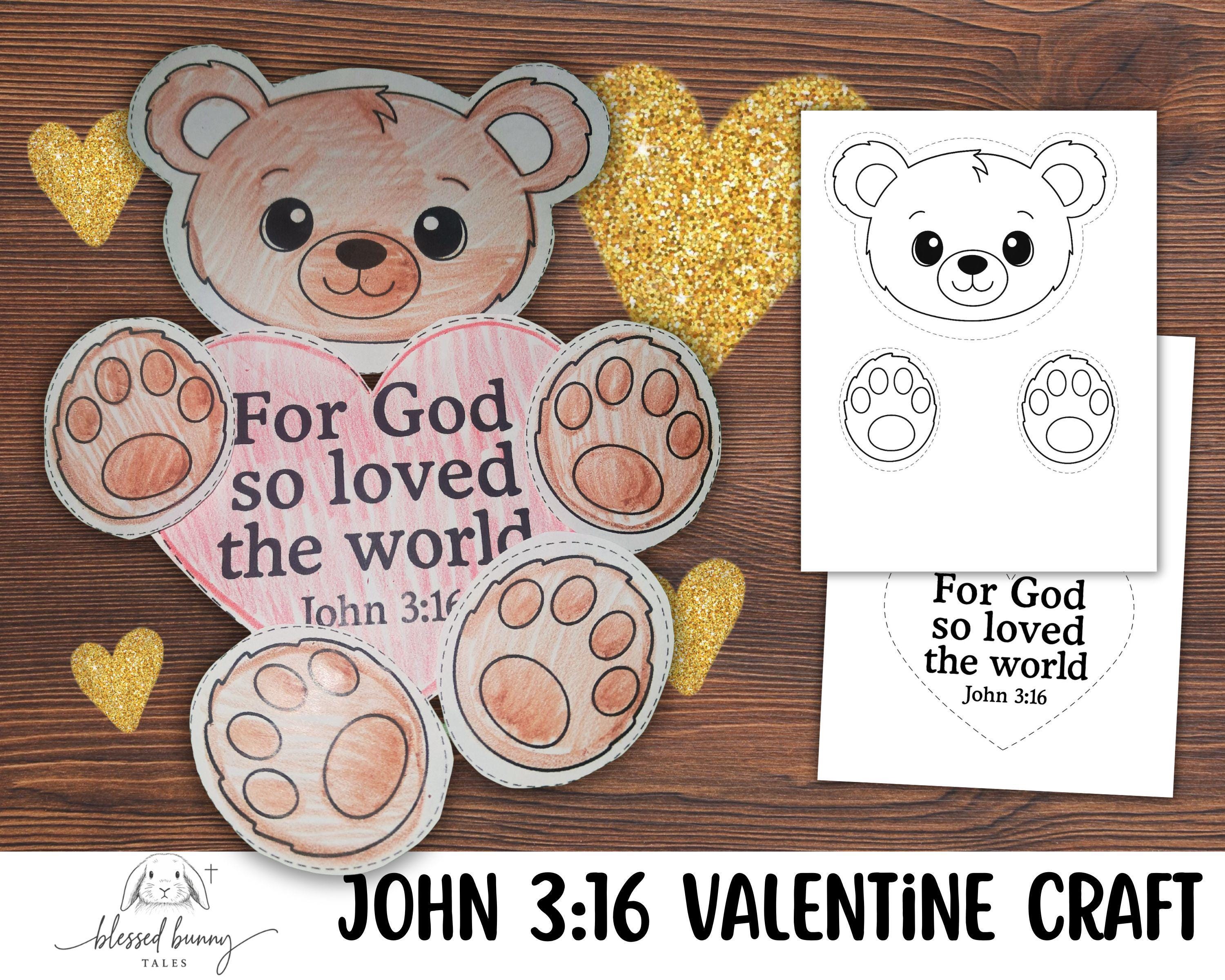 38 Un-BEAR-lievable Crafts: Engaging and Easy DIY Projects for Kids 30 John 3:16 Valentines Bear Craft printable (PDF)
