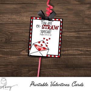 Straw Valentines- Printable- Classroom Valentine&#39;s - Faith Based Valentine- Christian valentine-