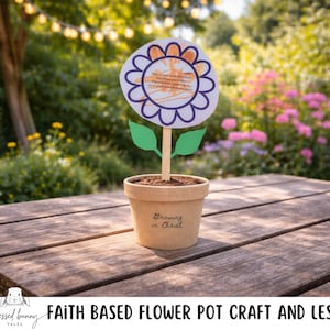Growing in Christ Flower Pot Craft: Sunday School Printable (PDF)