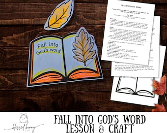 May include: A craft project with the text "Fall into God's Word" on a paper book, accompanied by leaf cutouts and printed lesson sheets. The image has a wooden background and features the text "Fall into God's Word Lesson & Craft".