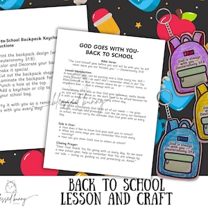 May include: Back-to-school lesson and craft featuring printable backpack keychains. The image includes instructions, a lesson plan, and colorful backpack-shaped keychains with the text "God is always with you." The keychains are in purple, yellow, and blue.