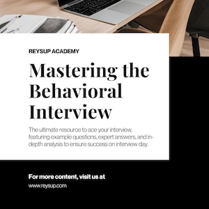 Puede incluir: Un gráfico en blanco y negro con el texto "REYSUP ACADEMY" y el título "Dominar la entrevista conductual". El texto a continuación explica que este es el recurso definitivo para superar tu entrevista, con preguntas de ejemplo, respuestas de expertos y un análisis en profundidad para garantizar el éxito el día de la entrevista. El texto también incluye una llamada a la acción para visitar el sitio web para obtener más contenido.