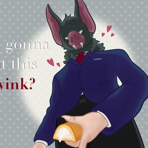 May include: An illustration of a bat-like creature in a blue suit holding a pastry. The text "You gonna eat this twink?" is displayed in white and red. The background is a light gray with small white hearts.