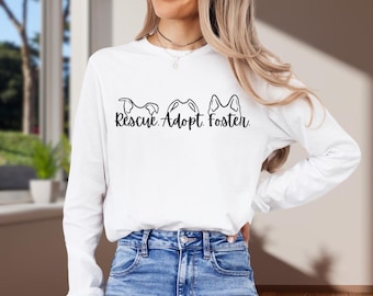 Adopt Foster Rescue Animal Shirt, Animal Rescue Gift, Animal Rescue Tee, Dog Rescue Shirt, Shelter Dogs, Animal Lover Gift, Rescue mom