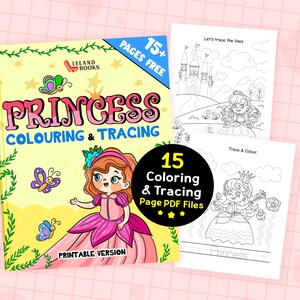 Princess Colouring and Tracing, 15+ Pages, Printable Version from Leland Books