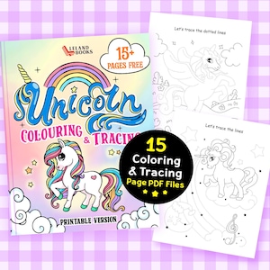 Unicorn Colouring and Tracing, 15+ Pages, Printable Version from Leland Book