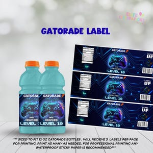May include: Two light blue Gatorade bottles with orange caps and custom labels. The labels feature a video game controller graphic, the text "Gatorade Oliver", and "Level 10". The image also shows printed label sheets with the same design.