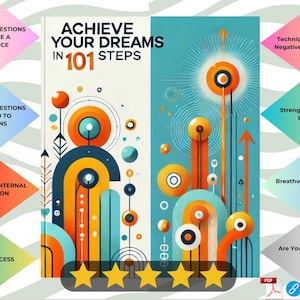 101 Steps to Achieve Your Dreams: Goal Setting & Personal Development Workbook for Success Motivation
