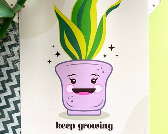 Keep Growing Snake Plant Art Print - Motivational Art Print - Cute Potted Plant Illustration