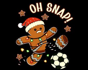 Oh Snap Gingerbread Man Christmas PNG - Funny Holiday T-shirt Png & Gift Design for the Festive Season, Gingerbreadman Christmas Soccer