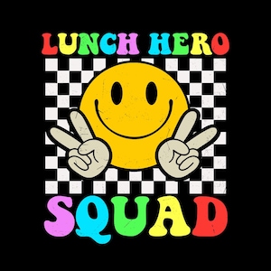 School Lunch Hero Squad Png, Cafeteria Squad Workers Png, Funny Cafeteria Workers Png, Teacher Life Png, Cafeteria Lunch Lady files