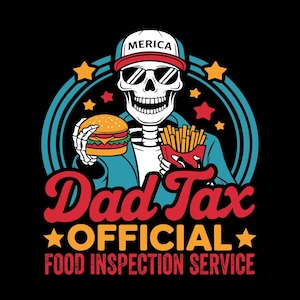 Dad Tax Making Sure It's Not Poison Fathers Day Png, Funny Dad Png, Dad Tax Png, Fathers Day Png, Humorous Png, Taxation Png, Gift For Dad